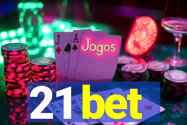 21 bet